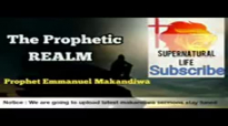 Prophet Emmanuel Makandiwa - The Prophetic Realm ( AMAZING REVELATION UNVEILED).mp4