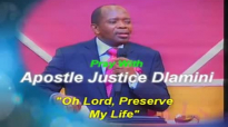 The Last Days, Part 3_ Oh Lord, Preserve My Life by Apostle Justice Dlamini.mp4