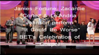 Le'Andria Johnson w_ Zacardi Cortez & James Fortune- It Could Be Worse.flv