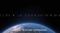 Daniel Vindigni - Appelés à la Communion Divine _ Called to Divine Communion (En.mp4