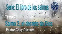 Pastor Chuy Olivares - Salmo 2, el decreto de Dios.compressed.mp4