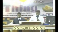 A New Beginning  by Pastor E A Adeboye- RCCG Redemption Camp- Lagos Nigeria