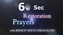 60sec Restoration Prayer! (what ever is stolen from you must be restored!).flv