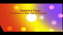 Obedience & Purpose Part 1 Rev Al Miller