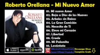 Roberto Orellana álbum mi nuevo amor.compressed.mp4