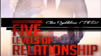 Five Levels Of Relationships Pastor Chris Oyakhilome.mp4