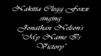 Nakitta Clegg Foxx Doing Her! (Audio Only) - My Name Is Victory.flv