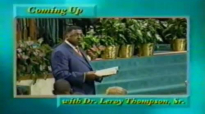 Leroy Thompson  Keys To Building A Strong Family In A Weak World Pt2 Dec 2000