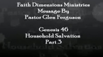 Purpose Series Household Salvation Part310 Pastor Glen  Faith Dimensions