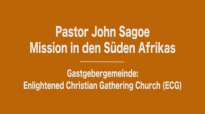 Pastor John Sagoe - Mission to Southern Africa ECG - February 2016.flv