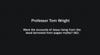 Jesus rising from the dead - pagan myths Tom Wright (2).mp4