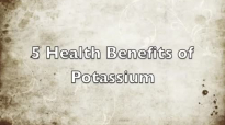 Health Benefits of Potassium  5 Healthy Reasons to Eat Potassium Rich Foods