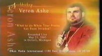 What to do when your praise has been invaded by Archbishop Veron Ashe.mp4