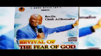 Rev Dr Chidi Okoroafor - Revival Of The Fear Of God_Gospel Music_Music Gospel So.mp4