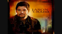 Through The Fire - Jason Crabb.flv
