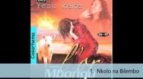 Yesu Kaka - L'or Mbongo (Album complet).mp4