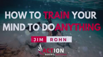 Jim Rohn - How To Train Your Mind To Do Anything (Jim Rohn Motivation).mp4