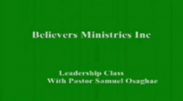 Leadership Class  by Pastor Samuel O Osaghae  8