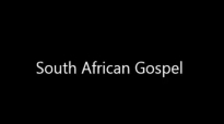 South African Gospel.mp4