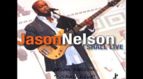 Jason Nelson - I Shall Live.flv