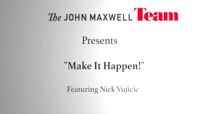 Video 1 of 5 Nick Vujicic's Make it Happen!.flv