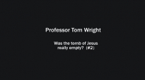 Was Jesus's tomb empty Tom Wright (2).mp4