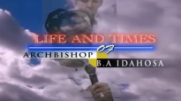 Archbishop Benson Idahosa - We Remember Papa 1.mp4