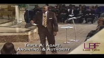 4-18-17 Triple A_ Agape, Anointing, & Authority.mp4