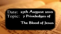 Uma Ukpai - 7 Priviledges of the blood of Jesus