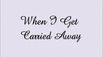 'When I Get Carried Away' - Ivan Parker.flv