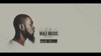 Mali Music Walking Shoes Lyrics 2014.flv