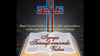 Igreja Transformando Vidas Bispo Gerson Cardozo