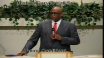 Being Confident - 10.6.13 - West Jacksonville COGIC - Bishop Gary L. Hall Sr.flv