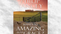 What's So Amazing About Grace Audiobook _ Philip Yancey.mp4