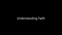 Understanding Faith Part 1 - pastor chris oyakhilome -
