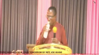 SEEING GOD IN YOUR TOMORROW BY REV JOE. IKHINE.mp4