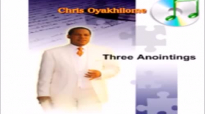 Three Anointings Pastor Chris Oyakhilome.mp4