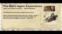 The Born Again Experience - RW Schambach