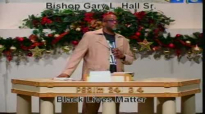 Black Lives Matter - 12.14.14 - West Jacksonville COGIC - Bishop Gary L. Hall Sr.flv