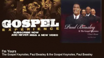 The Gospel Keynotes, Paul Beasley & the Gospel Keynotes, Paul Beasley - I'm Yours - Gospel.flv