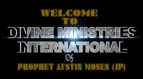 Prophet Austin Moses Ministries  Riding on Prophetic Wings