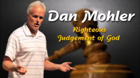 Dan Mohler Righteous Judgement Of God Audio Only.mp4