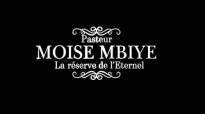 Pasteur Moise Mbiye - Yesu azali awa.mp4