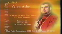 What to do when your praise has been invaded by Archbishop Veron Ashe (1).mp4