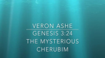 Veron Ashe Preaches on Genesis 3 24 The Mysterious Cherubim.mp4