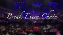 Break Every Chain (Live) - Tasha Cobbs.flv
