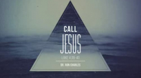 Call Jesus - Dr. Ron Charles.flv
