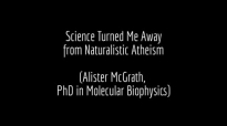 Science Turned Me Away from Atheism _ Alister McGrath, PhD.mp4