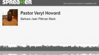 Pastor Veryl Howard (made with Spreaker).flv