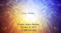 Pastor Jason Nelson singing A Grace Medley.flv